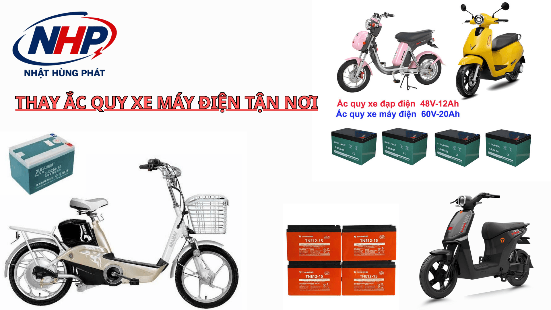 Thay Ắc Quy Xe Đạp Điện, Xe Máy Điện Tận Nơi Thủ Đức, Dĩ An | Ắc Quy Nhật Hùng Phát
